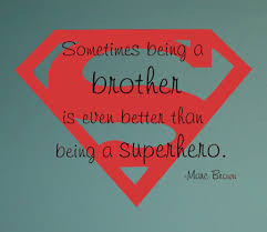 Superhero Quotes For Families Quotesgram