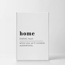 The most important ingredient for dating, marriage and children. Funny Noun Dictionary Definition Of Home Word Wall Art Smile Art Design