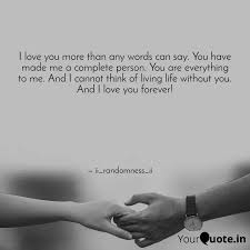 Every day, i love you more than the day before. Quote Love You More Than Words Can Say Kumpulan Quote Kata Bijak
