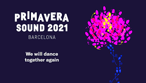 Please choose a different date. Primavera Sound Barcelona 2021 Festicket