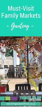 Market Gauteng Things To Do Gauteng Kids Party Venues