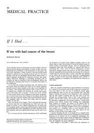 If I had...If my wife had cancer of the breast.