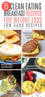 15 Ketogenic Recipes For Losing Weight Healthy Breakfast Recipes On The Go Cl Clean Eating Breakfast Recipes Clean Eating Breakfast Healthy Breakfast Recipes