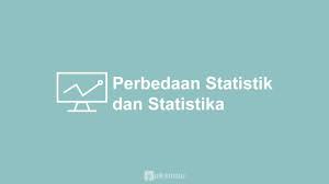 Hal ini mendorong gairah kerja, semangat kerja, dan terwujudnya tujuan. 4 Perbedaan Statistik Dan Statistika Menurut Para Ahli Sudjana