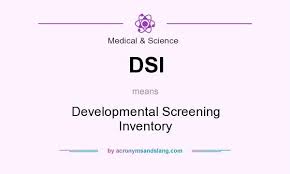 Dsi Developmental Screening Inventory In Medical Science