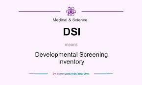 Dsi Developmental Screening Inventory In Medical Science