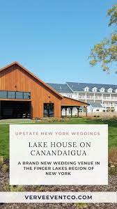 Upstate New York Wedding Venue Report Lake House On Canandaigua Luxury Finger Lakes Venue In 2020 Wedding Venue Upstate Ny Lake House Lake Wedding Venues