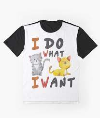 I Do What I Want Flip Off Cat Classic T Shirt Graphic T Shirt By Chawki Chawki Cat Shirts Funny Best Custom T Shirts Cat Tshirts Funny