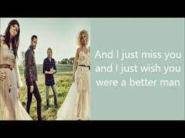 Better man's main strength lies in its lightheartedness, so i'd find it perfect for kicking back and relaxing. A Better Man Little Big Town Youtube
