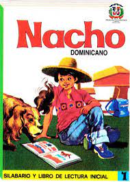 Libro nacho / 47 anos del libro nacho una joya valiosa para la lectura y escritura : Libro Nacho Dominicano Melanio Historia Dominicana Facebook