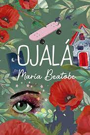 ¡ojalá!, con esto expresa su deseo de que le gustaría que mañana no lloviese. Ojala Spanish Edition Ebook Beatobe Maria Amazon De Kindle Shop