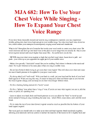 Roger, isn't it healthier to sing in a mixed voice instead of pulling your chest voice to sing in a higher range?﻿ Pdf Mja 682 How To Use Your Chest Voice While Singing How To Expand Your Chest Voice Range Andy Janet Academia Edu