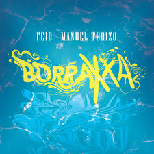 Transcripción x javi29 para www.acordesdcanciones.com. Feid Manuel Turizo Borraxxa Lyrics Genius Lyrics