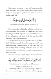 Pada saat itu nabi sulaiman sedang dalam perjalanan, beliau sedang duduk diatas kursi yang mana angin dan permadani membawa beliau. Borobudur Peninggalan Nabi Sulaiman Vebuka Com