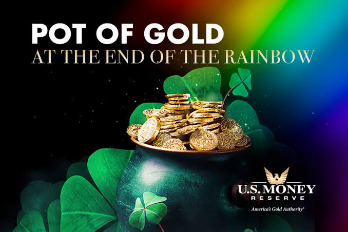 Pot of Gold at the End of the Rainbow - Origin | U.S. Money Reserve