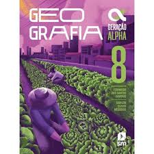 Geração Alpha Geografia 8º Ano - Livro Do Aluno - Edição 2024 - Myre  Livraria