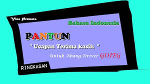 40 pantun ucapan ulang tahun, lucu dan penuh makna. Kesenian Pantun Ucapan Terima Kasih Untuk Abang Driver Gojeg Youtube