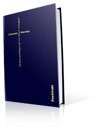 Festivals Contains Everything Needed To Celebrate The Saints Days Principal Holy Days And Special Occasions In The Church Of Eng Worship Daily Prayer Prayers
