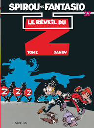 Spirou and fantasio are the series' main characters, two adventurous journalists who run into fantasti. Livre Spirou Et Fantasio Tome 37 Le Reveil Du Z Tome Dupuis Dupuis 9782800113869 Librairie Les Accents