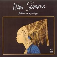 Nina Simone Fodder On My Wings Reissue 2008 Nina Simone Nina Simone Albums Nina