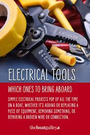 Perhaps the most important specialty electrical tool you can own is a voltage tester. Best Boat Wiring Tools The Boat Galley