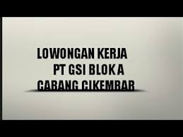 Scopri ricette, idee per la casa, consigli di stile e altre idee da provare. Lowongan Kerja Gsi Blok A Cikembar Youtube
