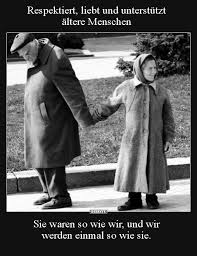 Respektiert Liebt Und Unterstutzt Altere Menschen Lustige Bilder Spruche Witze Echt Lustig Spruche Lebensweisheiten Spruche Nachdenkliche Spruche
