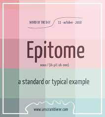 Todays Wordoftheday Is Epitome A Great Dictionary Word To Learn Education English D Interesting English Words Learn English Words English Vocabulary Words