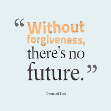 Desmond Tutu S Quote About Without Forgiveness There S No Future