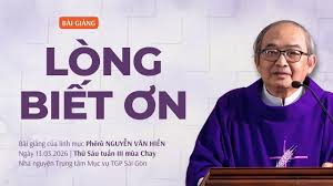 Lòng biết ơn - Thứ Sáu tuần III mùa Chay