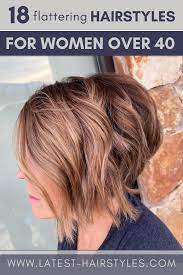 18 Flattering Haircuts For Women Over 40 In 2021 Womens Hairstyles Hair Styles Womens Haircuts
