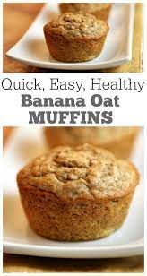 Quick Easy And Healthy Banana Oat Muffins Recipe Banana Oat Muffins Healthy Banana Oat Muffins Banana Recipes