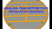 1 material receiving inspection report. Api 650 Storage Tank Bottom Plate Basic Weld Sequence Sketchup Modelling Youtube