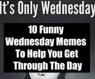We would like to show you a description here but the site won't allow us. Funny Wednesday Memes Pictures Photos Images And Pics For Facebook Tumblr Pinterest And Twitter