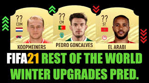 Latest fifa 21 players watched by you. Fifa 21 Rest Of The World Winter Upgrades W Dumfries Goncalves El Arabi Man Holzhauser Youtube