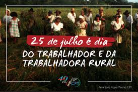 Resultado de imagem para DIA DO TRABALHADOR RURAL