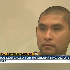 Vista man sentenced for impersonating deputy