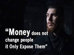 They have mastered the skill to ask for money! Best 20 Money And Greed Quotes And Sayings