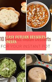 If there's a potluck that you totally forgot about until the last minute, don't worry—we've been there. Einfache Potluck Desserts Indisch Easy Potluck Desserts Indian 10 27 2019 Easy Indian Dessert Easy Indian Dessert Recipes Indian Desserts