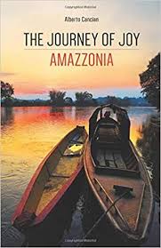 The Journey Of Joy Amazzonia Download Pdf E Epub Libri Journey Italia