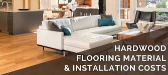 Depending upon your selections, the total cost for hardwood floor installation, including labor and materials, can average up to $4 to $6 per square foot. Hardwood Floor Cost Factors To Consider When Buying