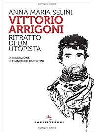 Two suspects in the killing of italian citizen vittorio arrigoni in gaza die during a bloody siege by hamas police. Vittorio Arrigoni Ritratto Di Un Utopista Storie Italian Edition Selini Anna Maria 9788832827514 Amazon Com Books