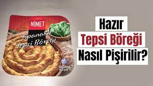 hazir tepsi boregi nasil pisirilir youtube