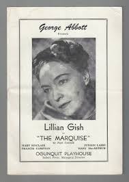 Lillian Gish "THE MARQUISE" Noel Coward