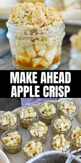 Make Ahead Mini Apple Crisp Dessert In Mason Jars Are Perfect For Individual Servings And Can In 2020 Mason Jar Desserts Mason Jar Desserts Recipes Yummy Food Dessert