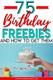 The Ultimate Guide To Birthday Freebies Birthday Freebies Free Birthday Stuff Birthday Deals