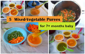 5 Mixed Vegetable Purees For 7 Months Baby 7 Months Baby Food 7 Month Baby Baby Food Recipes