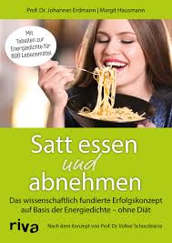 Du kannst zum beispiel morgens wenn du. Erdmann Hausmann Satt Essen Und Abnehmen 1 Auflage 2020 Beck Shop De