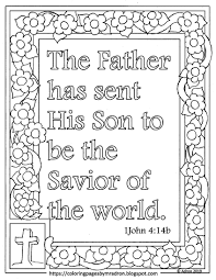 Touch device users, explore by touch or with swipe gestures. Print And Color 1 John 4 14 Page The Father Has Sent His Son Bible Verse 1 John Free Printable Coloring Pages Bible John