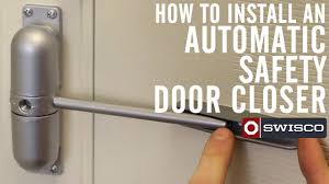 How To Install An Automatic Safety Door Closer Wood Doors Interior Installation Closed Doors